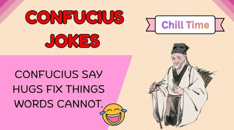Confucius Jokes