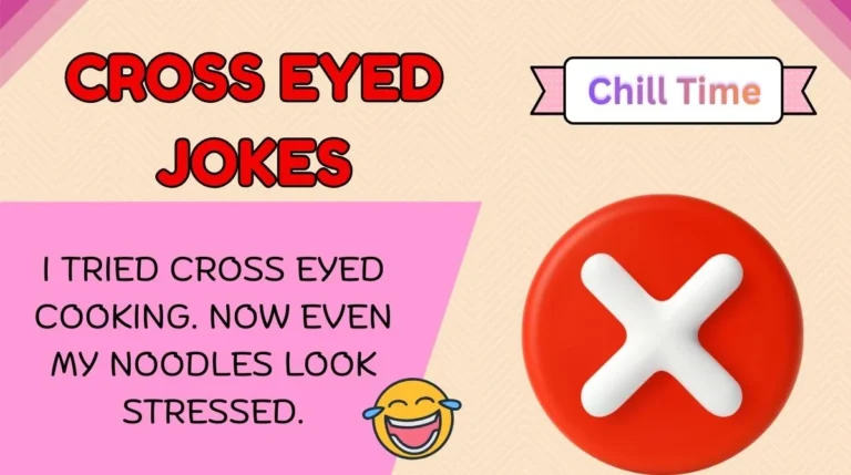 Cross Eyed Jokes