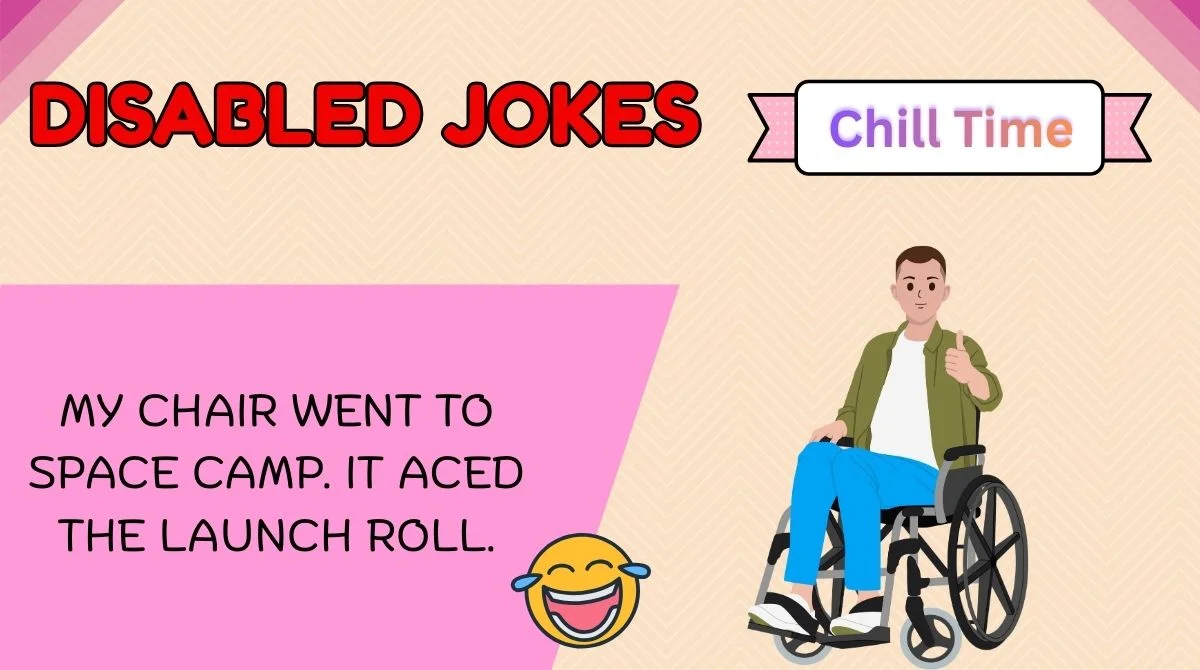 119+ Disabled Jokes (Clean Inclusive Puns Only) 😂 | The Ultimate List ...