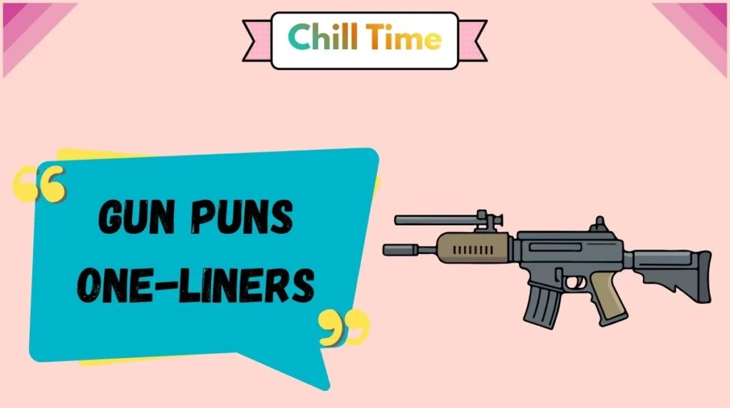 Gun Puns One-Liners
