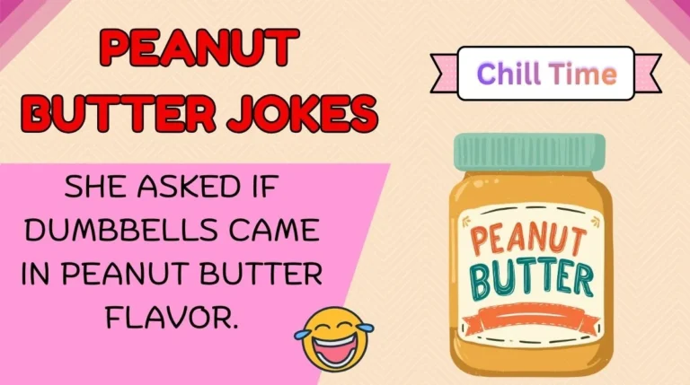 Peanut Butter Jokes