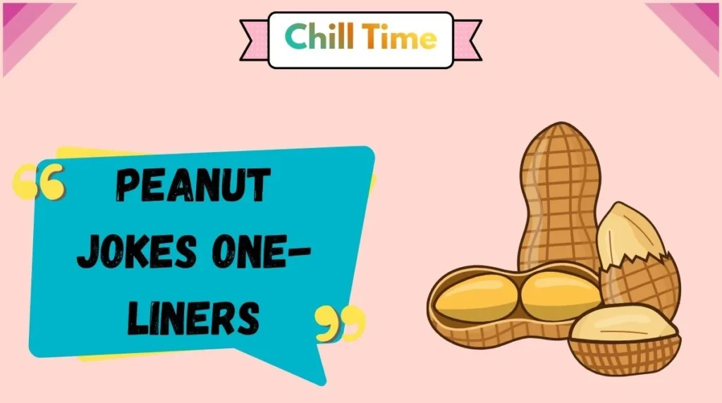 Peanut Jokes One-Liners