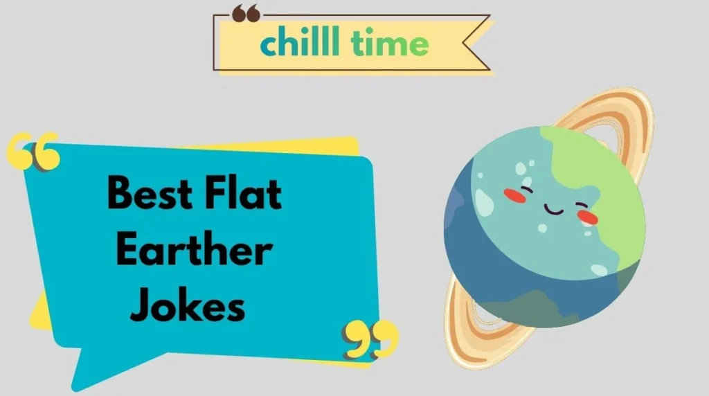 Best Flat Earther Jokes