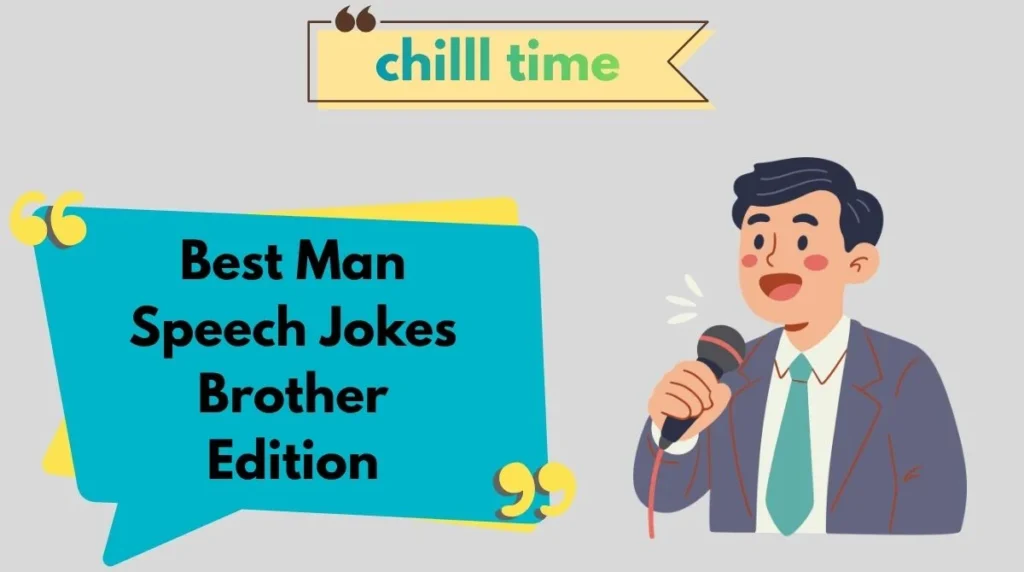 Best Man Speech Jokes Brother Edition