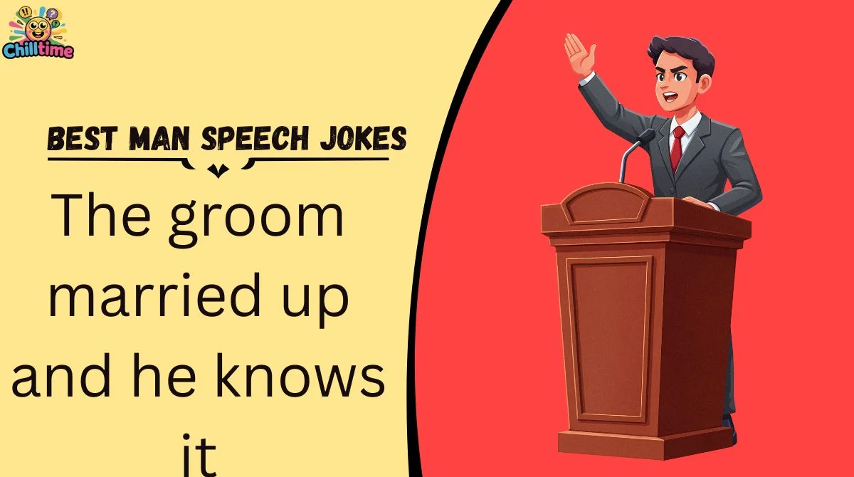 🎩 175+ Best Man Speech Jokes That’ll Get Laughs Not Side-Eyes For 2026 ...