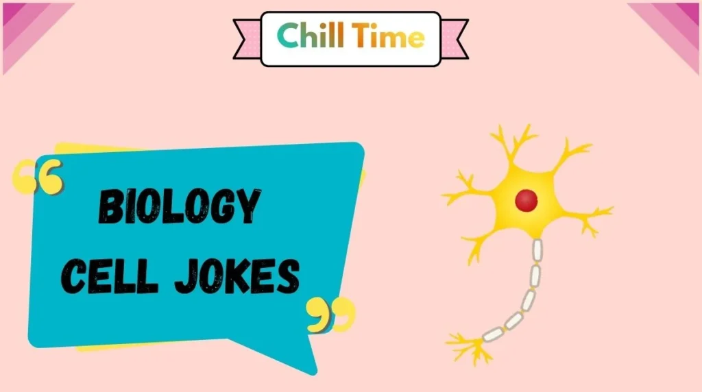 Biology Cell Jokes