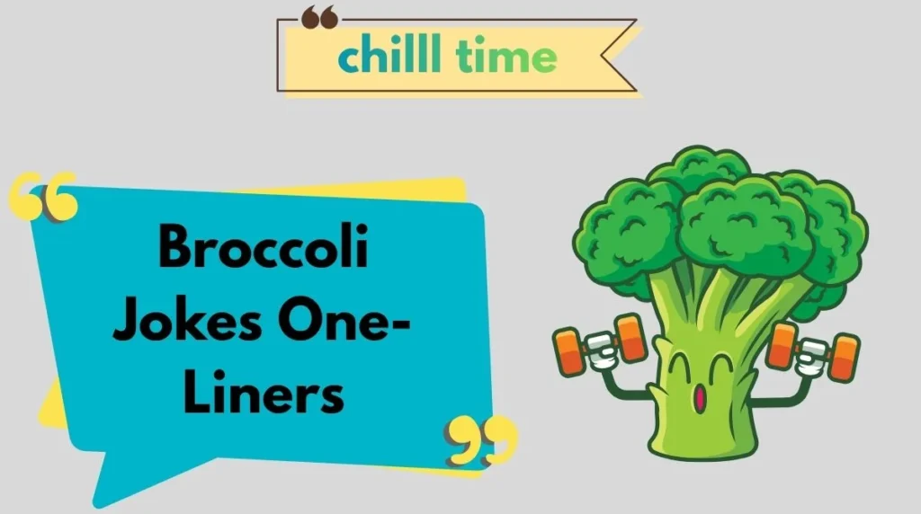 Broccoli Jokes One-Liners