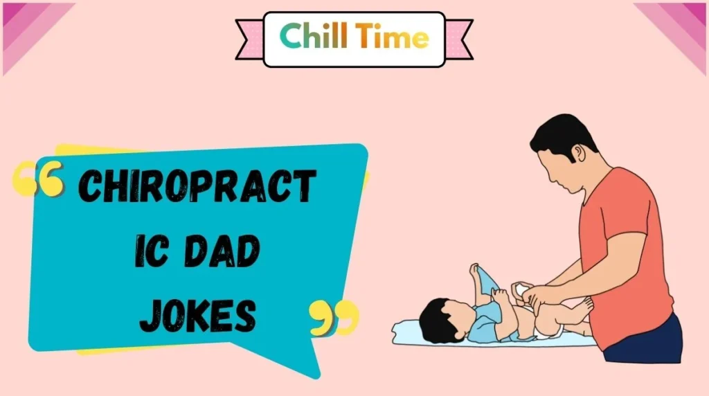 Chiropractic Dad Jokes