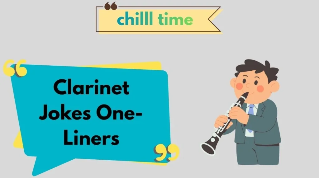 Clarinet Jokes One-Liners