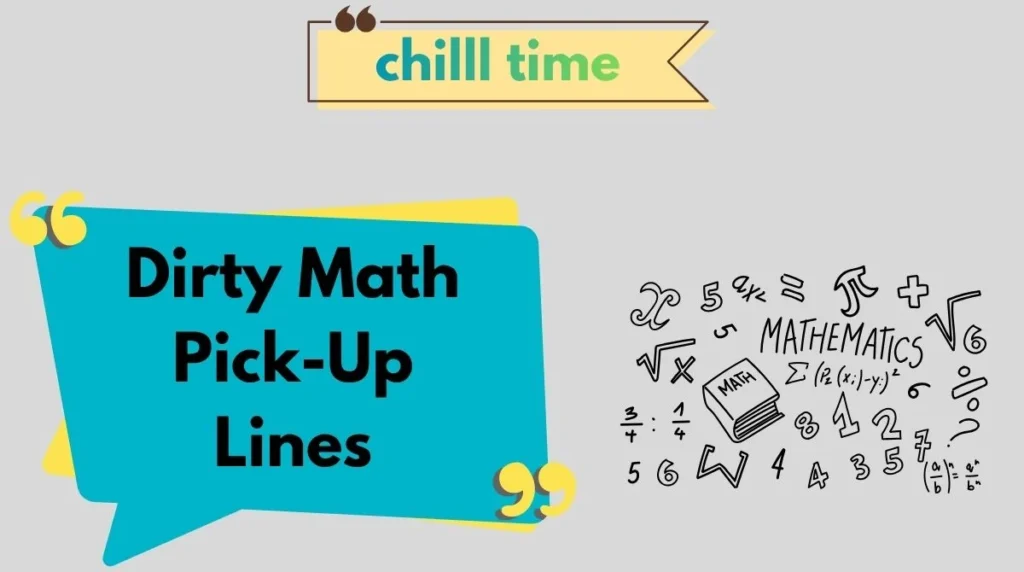 Dirty Math Pick-Up Lines