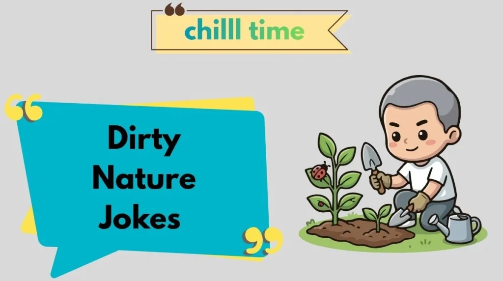 Dirty Nature Jokes