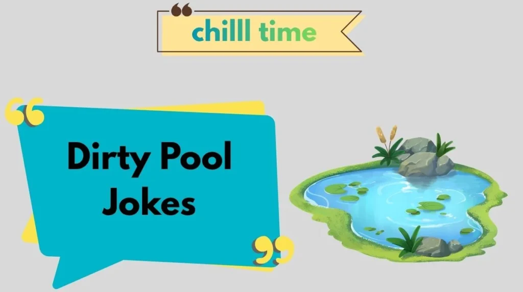 Dirty Pool Jokes