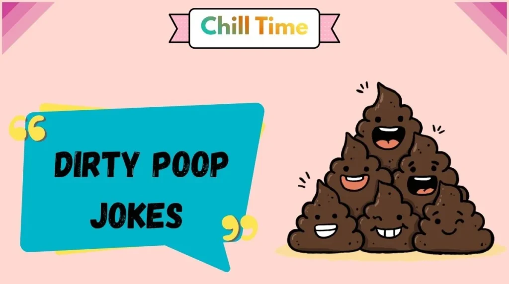 Dirty Poop Jokes