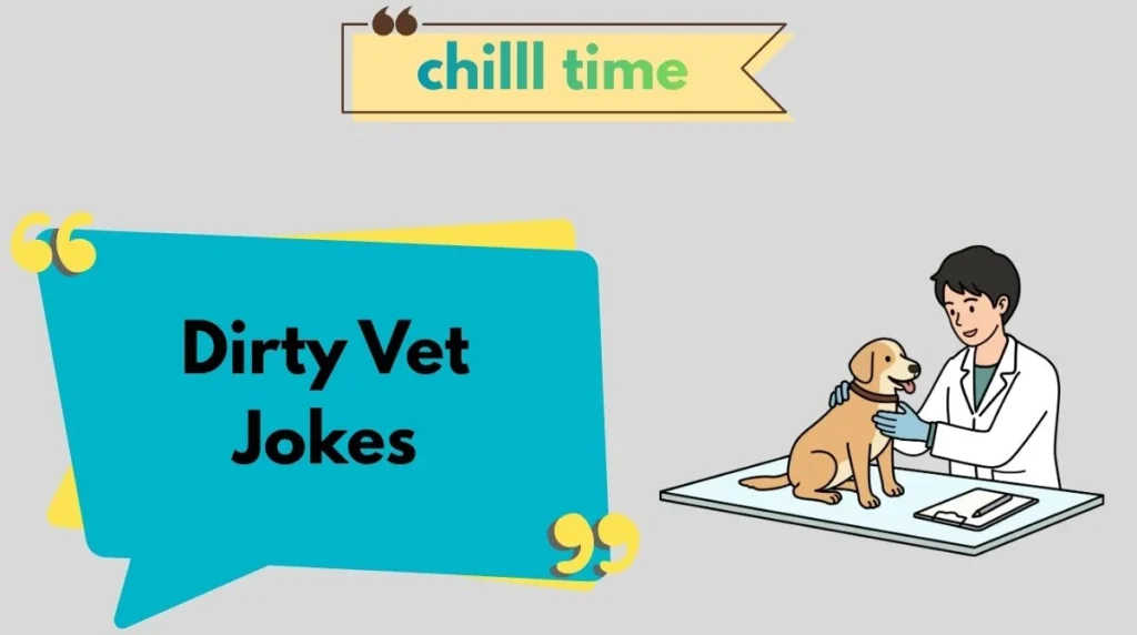 Dirty Vet Jokes