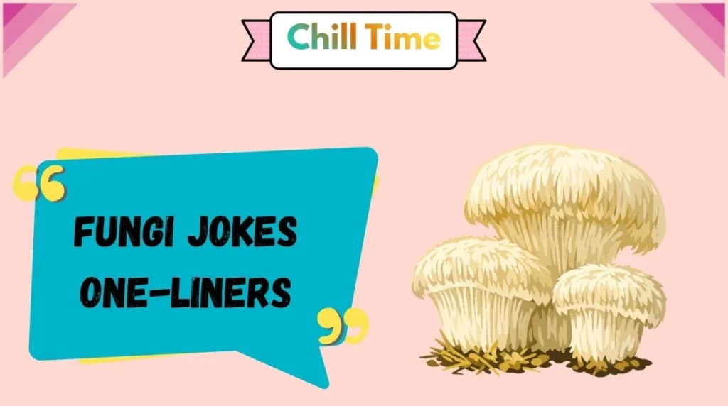 Fungi Jokes One-Liners
