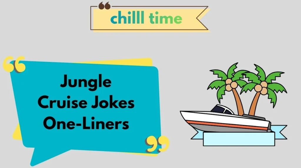 Jungle Cruise Jokes One-Liners