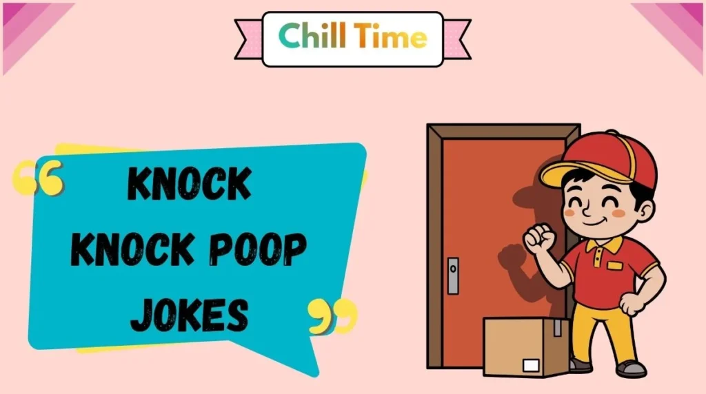 Knock Knock Poop Jokes