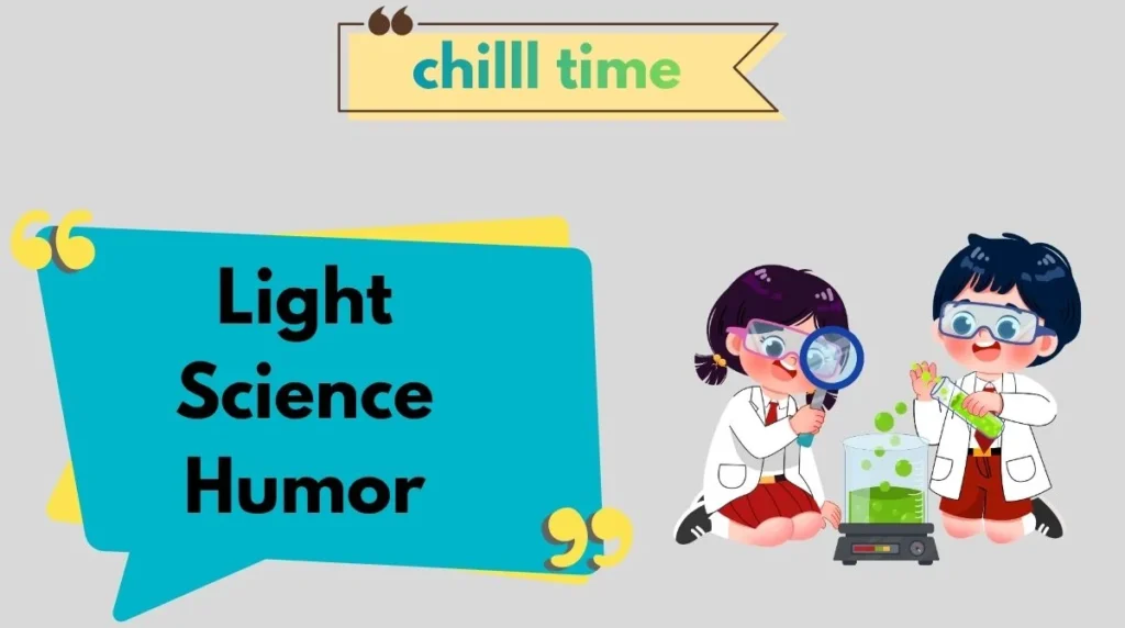 Light Science Humor