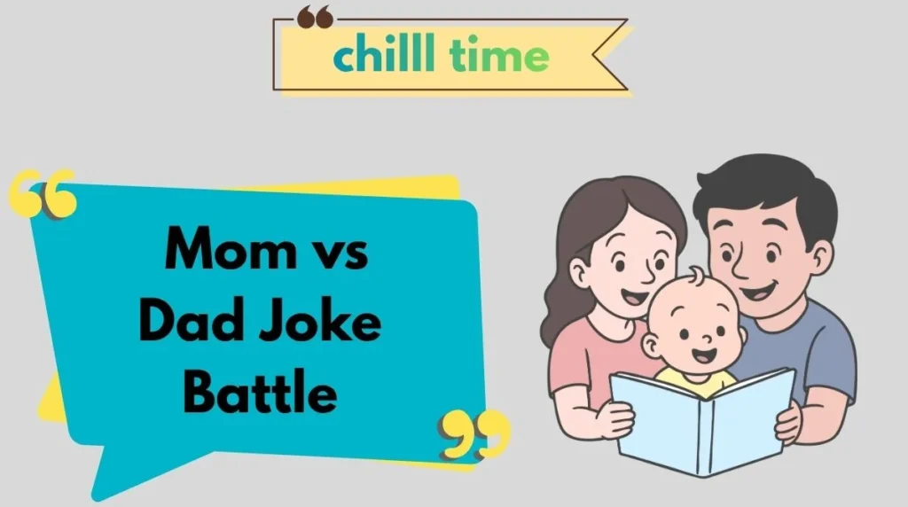 Mom vs Dad Joke Battle