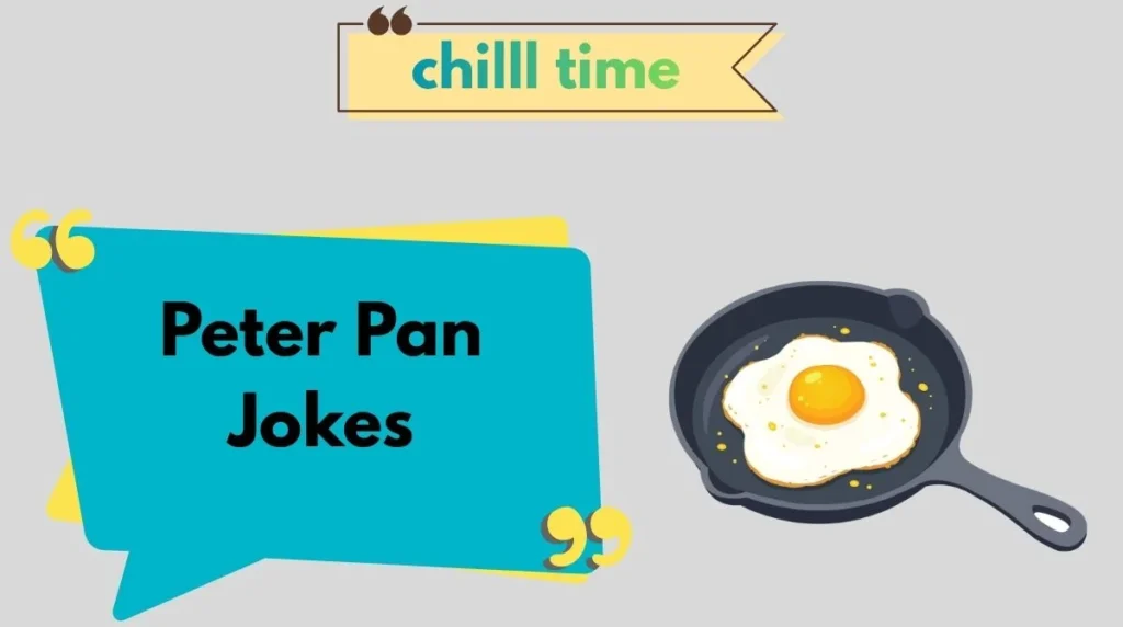 Peter Pan Jokes