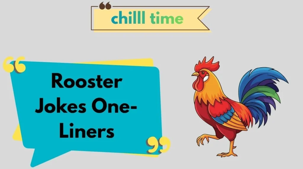 Rooster Jokes One-Liners