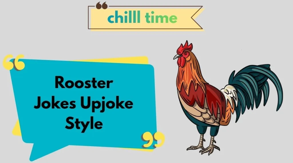 Rooster Jokes Upjoke Style
