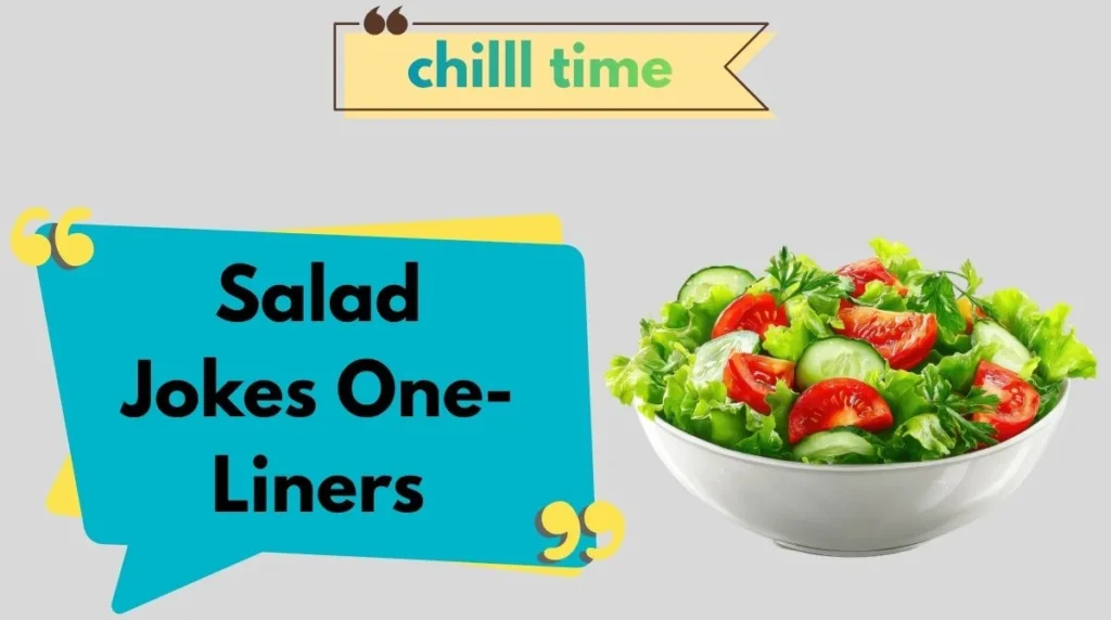 Salad Jokes One-Liners
