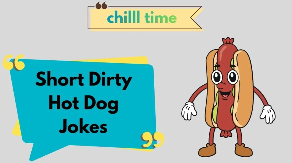 Short Dirty Hot Dog Jokes