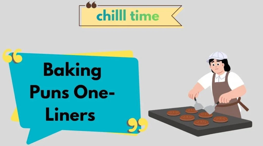 Baking Puns One-Liners