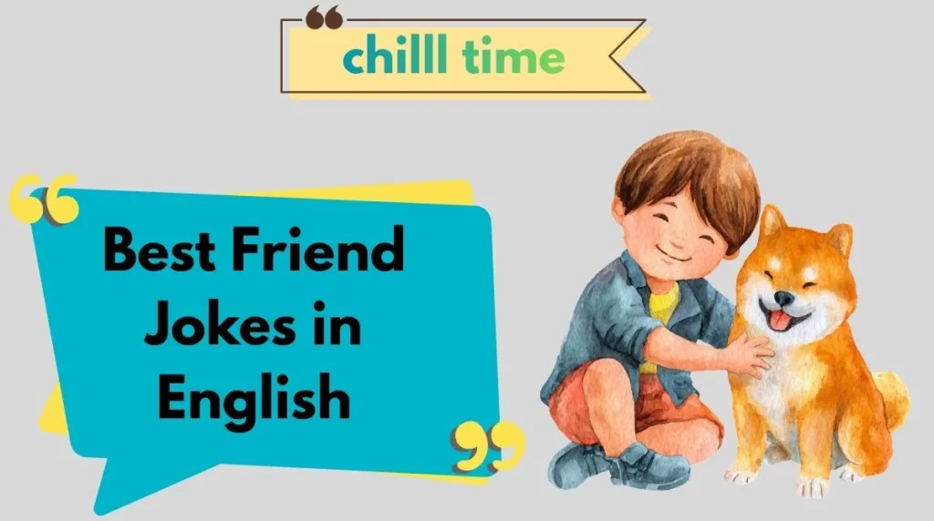 Best Friend Jokes in English
