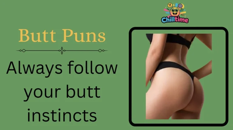 Butt Puns