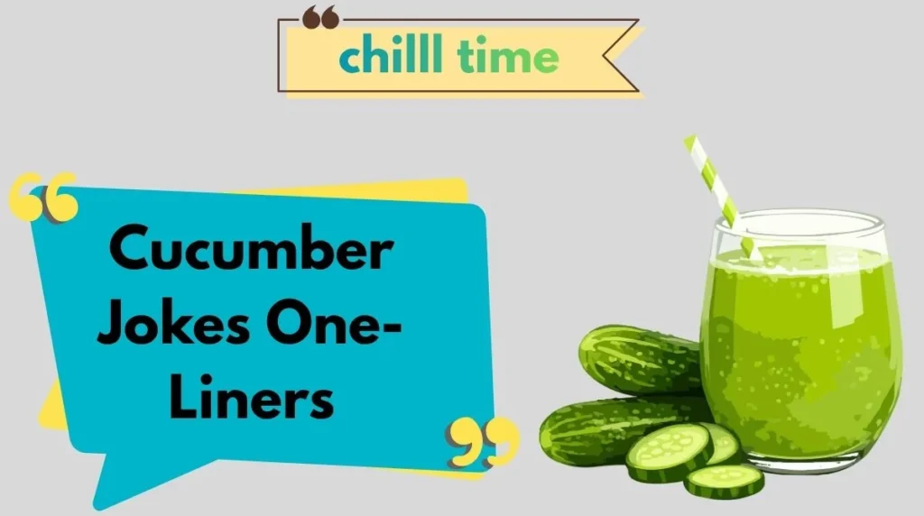 Cucumber Jokes One-Liners