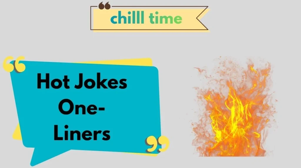 Hot Jokes One-Liners