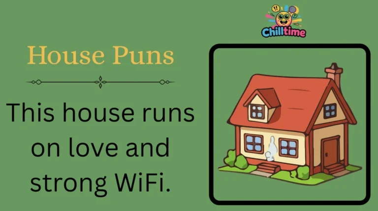House Puns