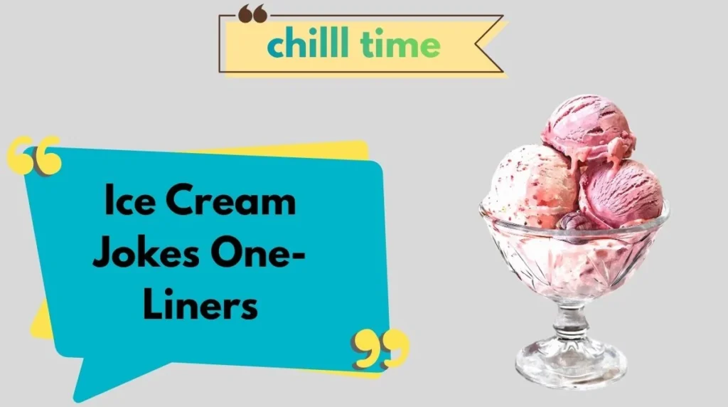 Ice Cream Jokes One-Liners