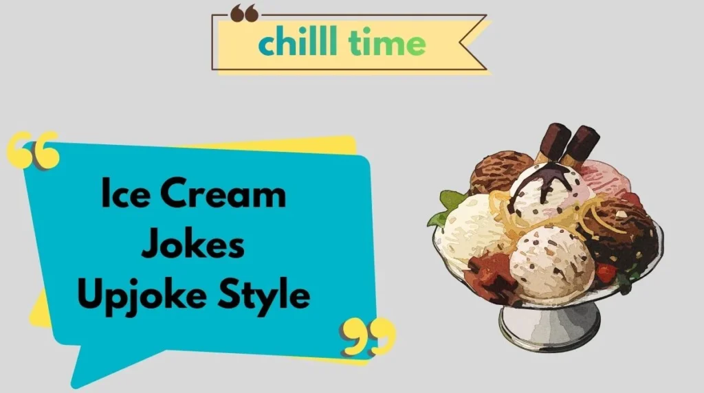 Ice Cream Jokes Upjoke Style