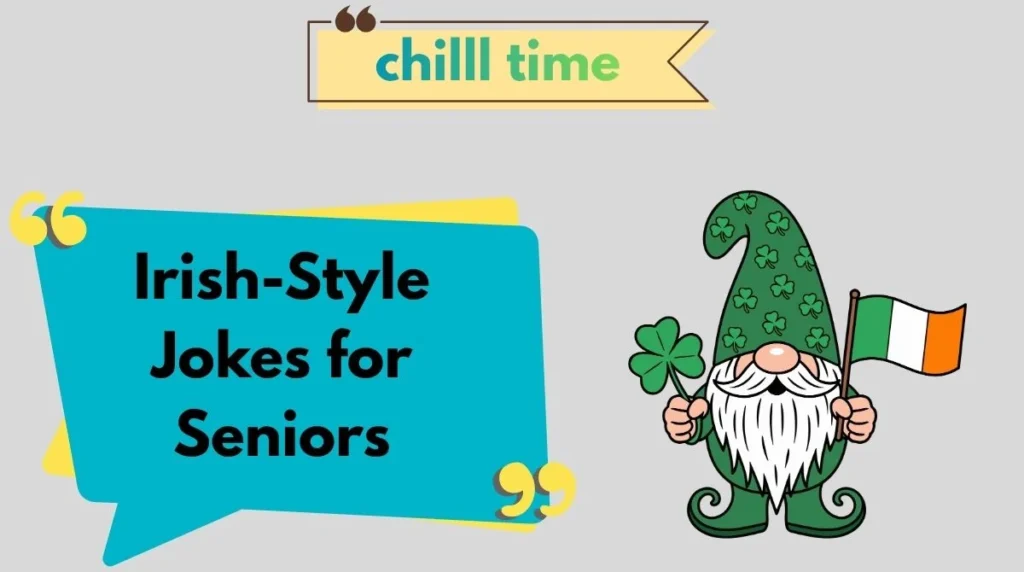 Irish-Style Jokes for Seniors
