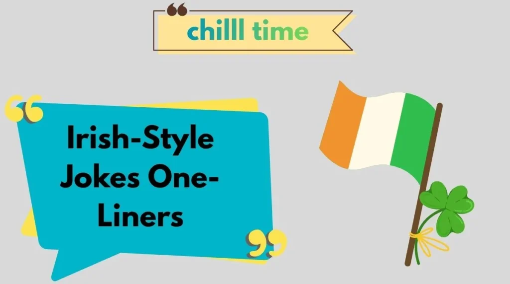 Irish-Style Jokes One-Liners