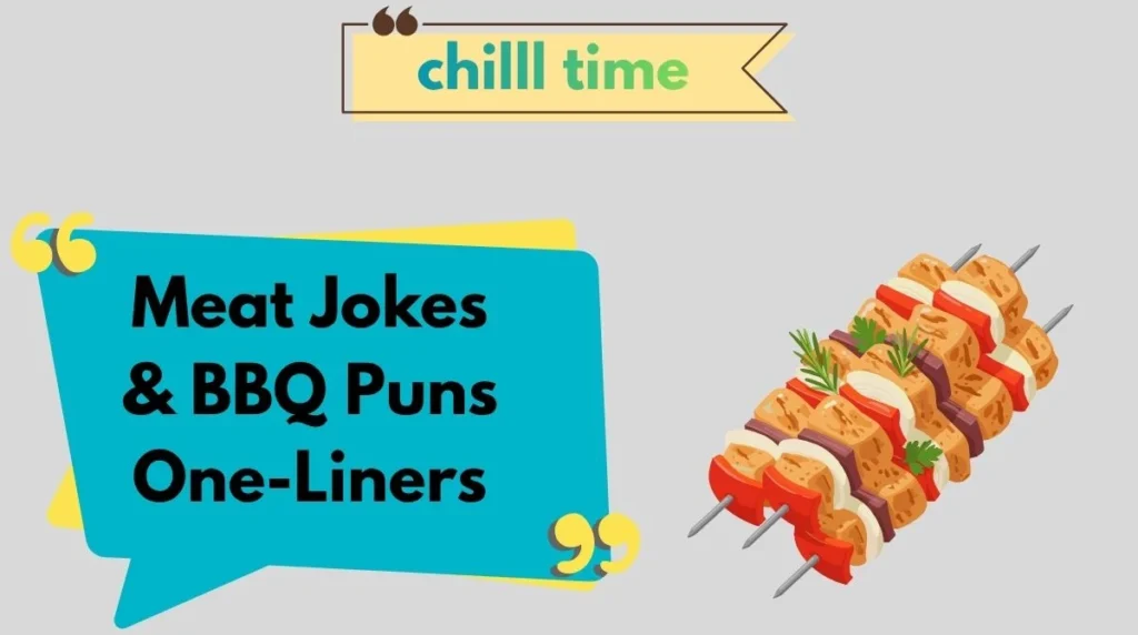 Meat Jokes & BBQ Puns One-Liners