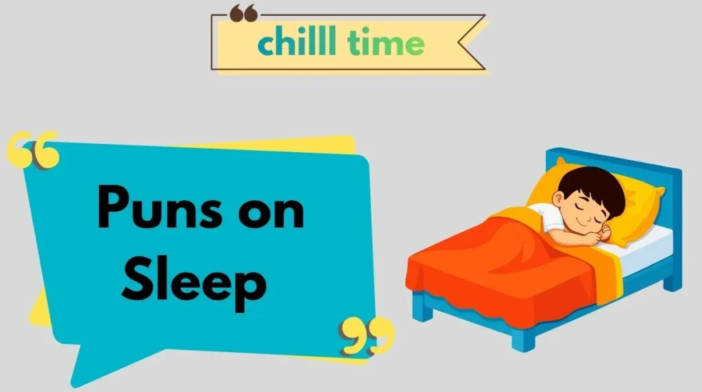 Puns on Sleep