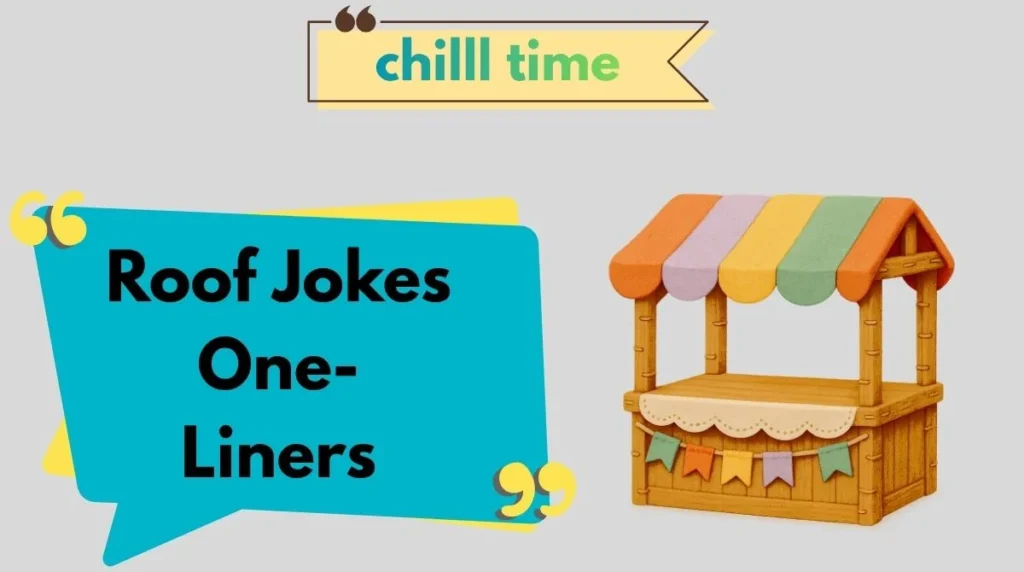 Roof Jokes One-Liners