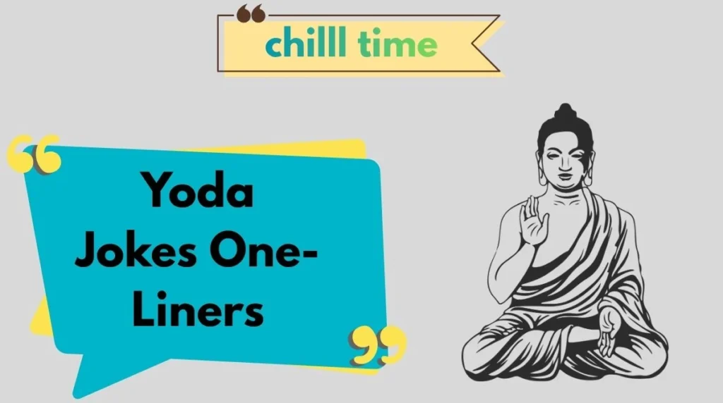 Yoda Jokes One-Liners