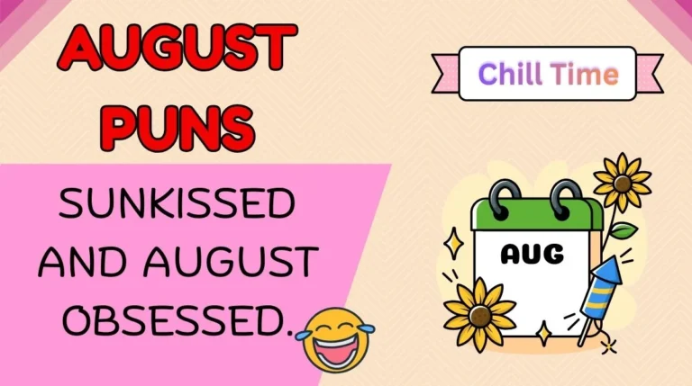 August Puns