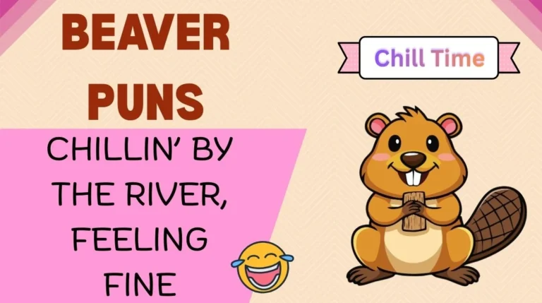 Beaver Puns