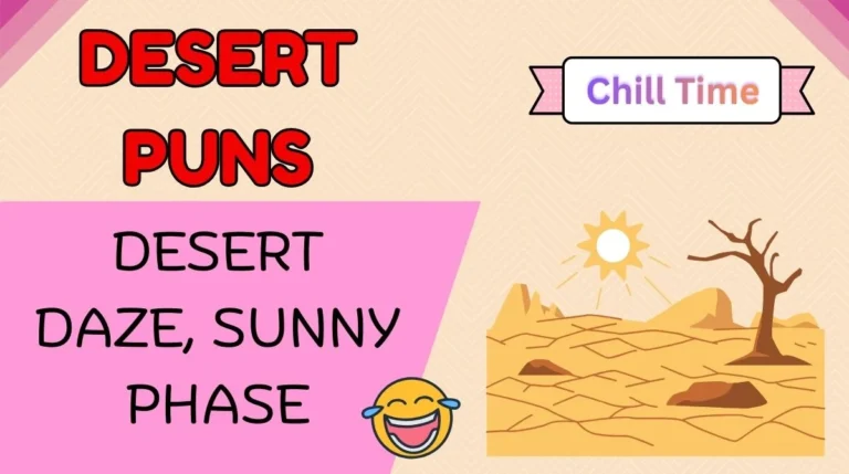 Desert Puns