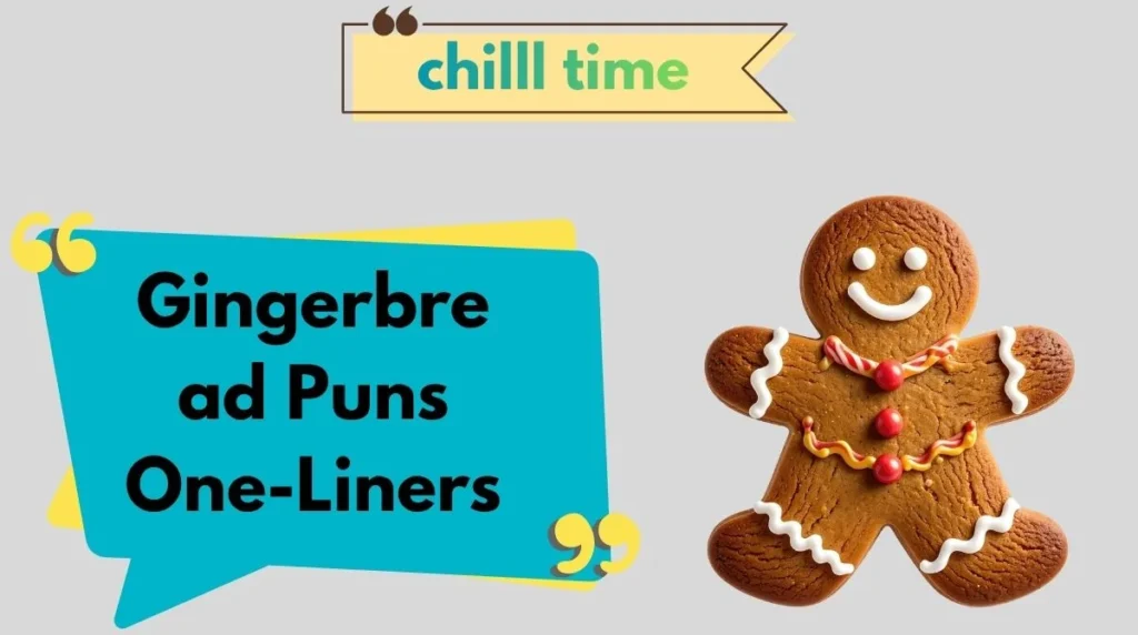 Gingerbread Puns One-Liners