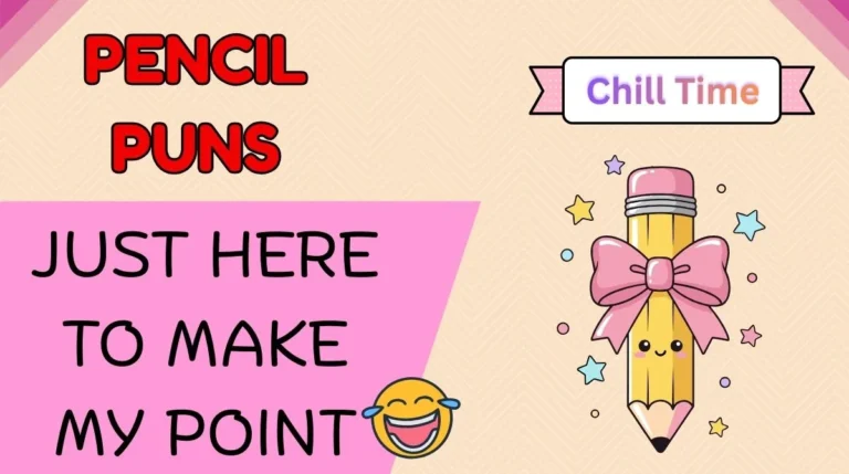 Pencil Puns