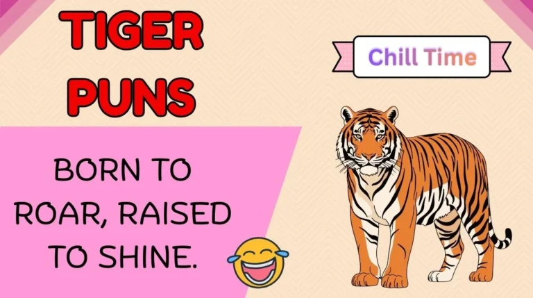 Tiger Puns