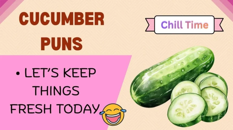 Cucumber Puns