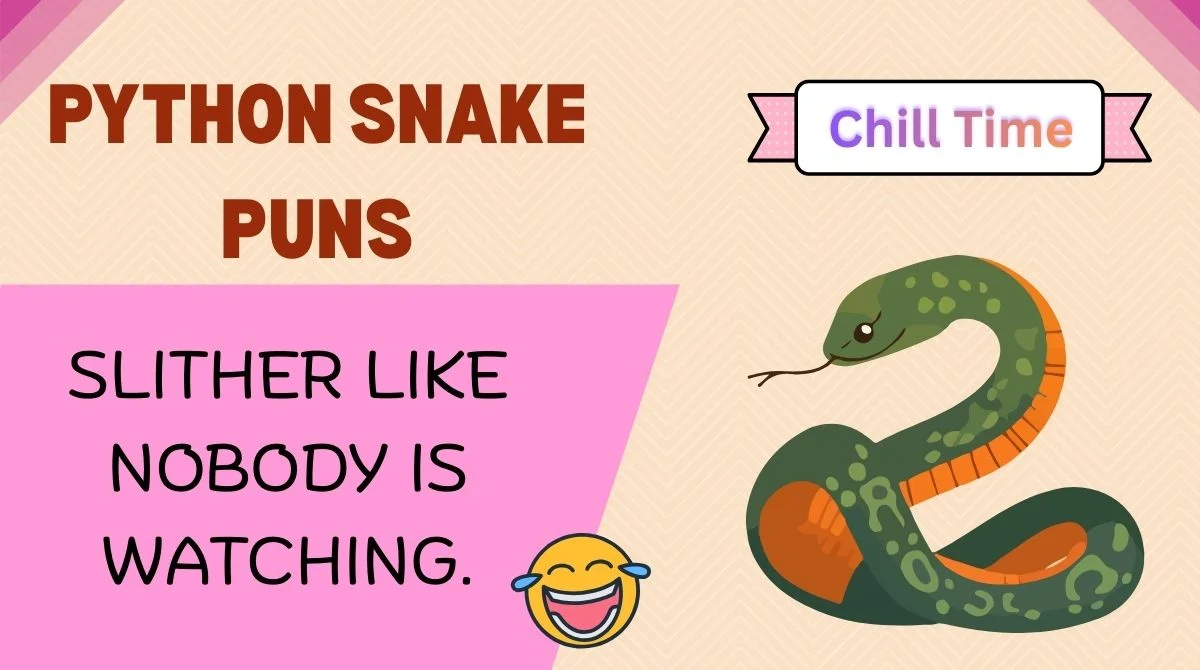🐍 180+ Python Snake Puns That Are Hiss-terically Funny | Slithery Humor ...